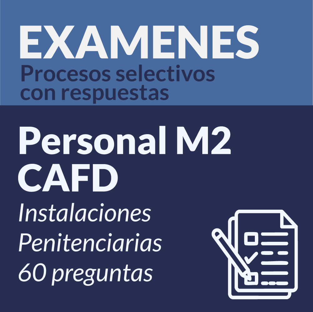 Examen tipo test (real) Personal Laboral M2 especialidad Ciencias de Actividad Física y del Deporte, Instituciones penitenciarias