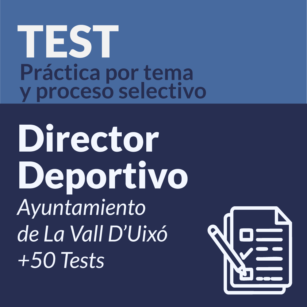 Test Director Deportivo, Ayuntamiento de La Vall d'Uixó